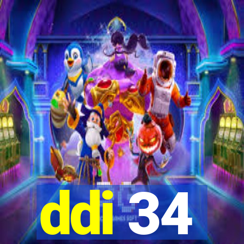 ddi 34